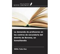 La demanda de profesores en los centros de secundaria del distrito de Boroma, en Somalilandia