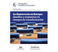 La democracia en Europa: desafíos y respuestas en tiempos de transformación: 2