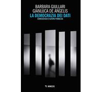 La democrazia dei dati. Conoscenza e azione pubblica