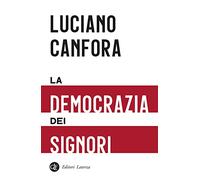 La democrazia dei signori