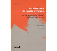 La democrazia del reddito universale. Nuova ediz.