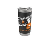 La democrazia è morta (Ma Hey, caramelle gratis) Uomini divertenti Halloween Bicchiere termico in acciaio inox doppia parete