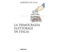 La democrazia elettorale in Italia