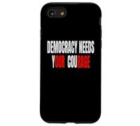 La democrazia ha bisogno del tuo coraggio - La nostra rabbia Custodia per iPhone SE (2020) / 7/8