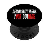 La democrazia ha bisogno del tuo coraggio - La nostra rabbia PopSockets PopGrip Adesivo