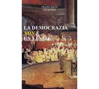 La democrazia non è un lusso