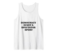 La democrazia Non è Uno spettatore Sport Politico Civico Canotta