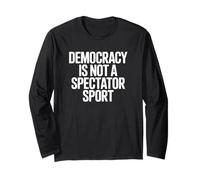 La democrazia Non è Uno Sport per spettatori Maglia a Manica