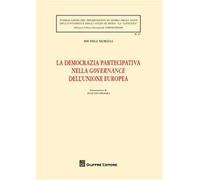 La democrazia partecipativa nella governance dell'Unione europea