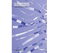 La democrazia. Principi, problemi, prospettive