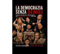 LA DEMOCRAZIA SENZA DEMOS
