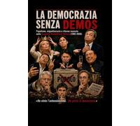 LA DEMOCRAZIA SENZA DEMOS