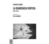 La Democrazia sospesa. 2012-2014