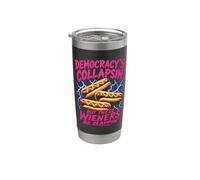 La democrazia sta crollando, ma questi Wieners stanno schiaffeggiando il bootleg Bicchiere termico in acciaio inox doppia parete