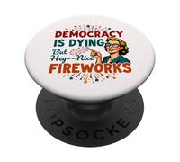 La democrazia sta morendo ma fantastici fuochi d"artificio 4 luglio patriottica PopSockets PopGrip Adesivo
