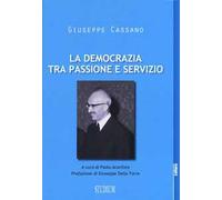La democrazia tra passione e servizio