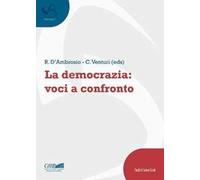 La democrazia:voci a confronto