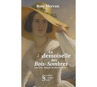 LA DEMOISELLE DES BOIS-SOMBRES