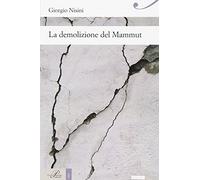 La demolizione del mammut