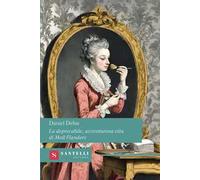 La deprecabile, avventurosa vita di Moll Flanders