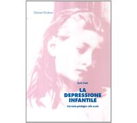 La depressione infantile. Intervento psicologico nella scuola
