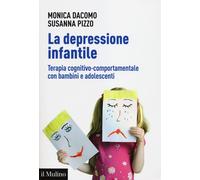 La depressione infantile. Terapia cognitivo-comportamentale con b