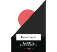 La deriva dell’Occidente