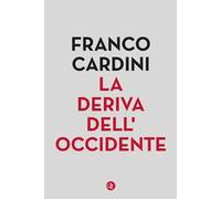 La deriva dell’Occidente