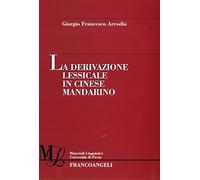 La derivazione lessicale in cinese mandarino