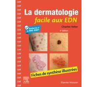La dermatologie facile aux EDN: Fiches de synthèse illustrées