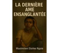 La Dernière Âme Ensanglantée