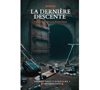 La Dernière Descente