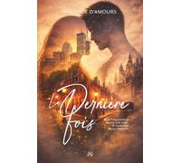 La dernière fois