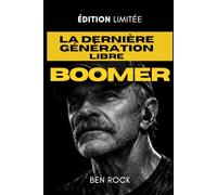 La Dernière Génération Libre: BOOMER