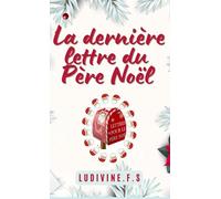 La dernière lettre du Père Noel