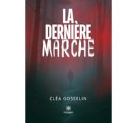 La dernière marche
