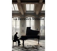 La dernière mélodie