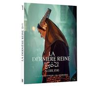 La dernière Reine