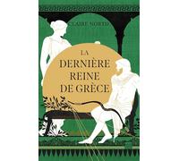 La dernière Reine de Grèce