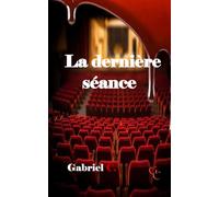 La dernière séance