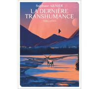 La Dernière transhumance: Tome 1, Vitaux
