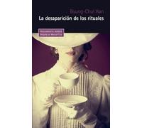 La desaparición de los rituals / The Disappearance of Rituals: Una topología del presente: 0