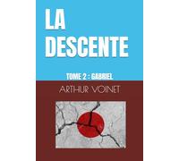 LA DESCENTE 2: GABRIEL