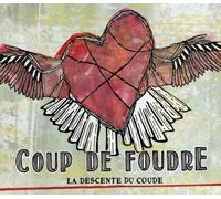 LA DESCENTE DE COUDE - COUP DE FOUDRE