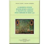 La descriptio civitatis bononie eiusque comitatus e i præcepta del cardinale anglic grimoard de grisac (1371)