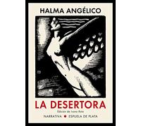 La desertora: El templo profanado (Pro Mater) y La desertora. Dos colecciones de cuentos