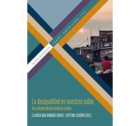 La desigualdad en nuestras vidas: una mirada microsocial desde América Latina: 190
