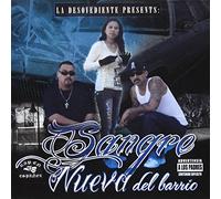 La Desovediente - Sangre Nueva Del Barrio
