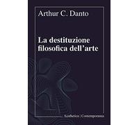 La destituzione filosofica dell'arte