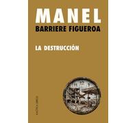 La destrucción: 10